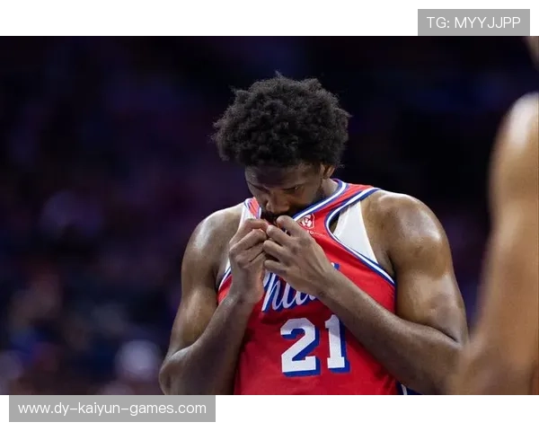 内线风暴：恩比德伤退，76人季后赛前景急刹车？